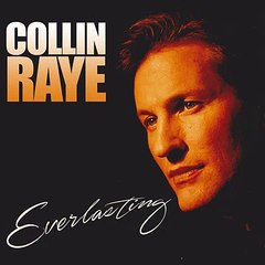 Collin Raye - Everlasting ♫ Album Download ♫