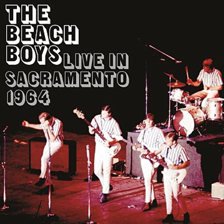 The Beach Boys - The Beach Boys Live In Sacrame...