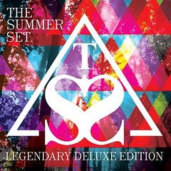 The Summer Set - Legendary (Deluxe Edition) ♫ Download MP3 Album ♫
