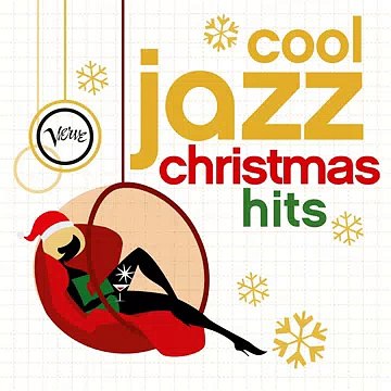 Various Artists - Cool Jazz Christmas Hits ♫ ZIP Album ♫