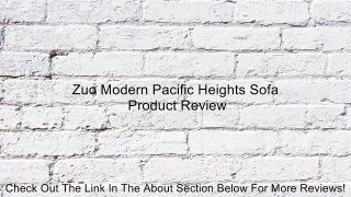 Zuo Modern Pacific Heights Sofa Review