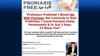 Psoriasis Free For Life Review - Natural Psoriasis Remedies