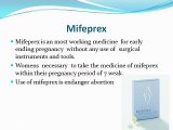 Mifeprex to end unwanted pregnancies