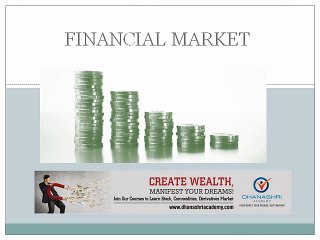 Understanding the Types and Roles of Financial Markets 📈