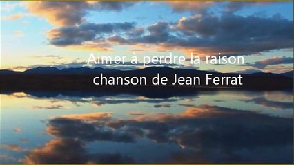 Aimer à perdre la raison