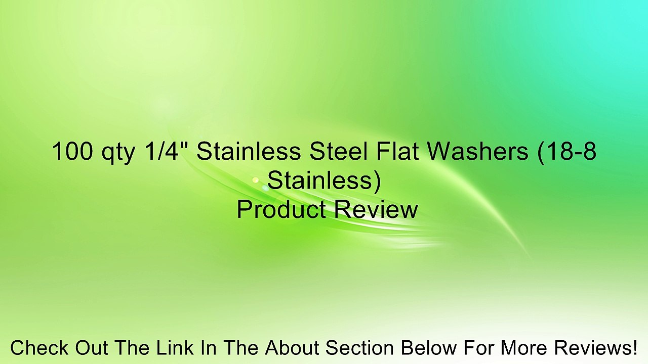 100 qty 1/4" Stainless Steel Flat Washers (18-8 Stainless) Review