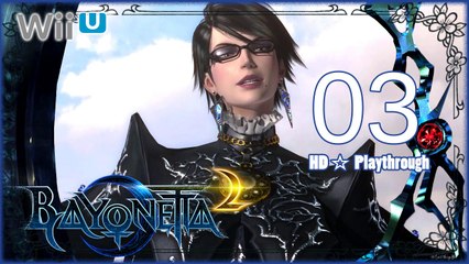 Bayonetta 2 【WiiU】 -  Pt.3 「Chapter 1： Noatun, The City of Genesis」