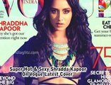 Indian actress Shraddha Kapoor on Vogue Latest Issue  - Photoshoot - Video Dailymotion