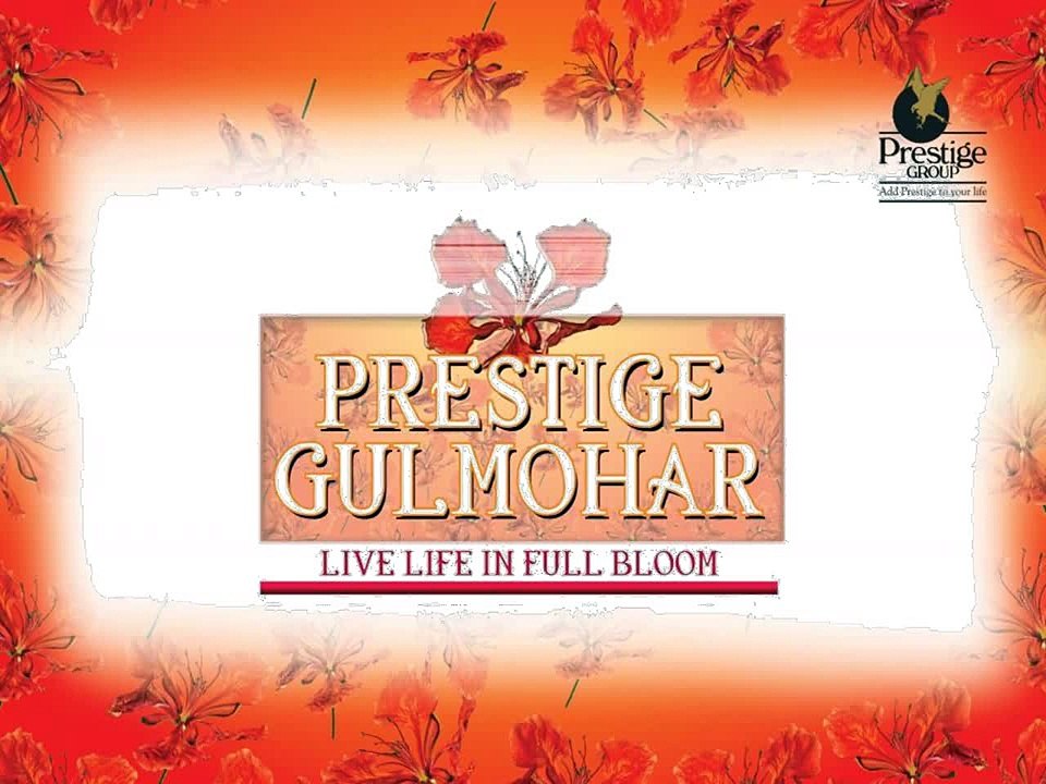 Prestige Gulmohar
