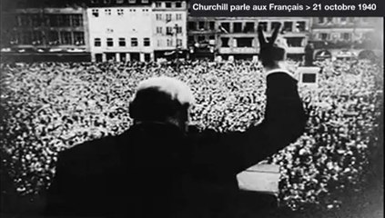 21 octobre 1940 : Churchill s'adresse aux Français et en français