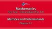 Matrices and Determinants - CH3.1