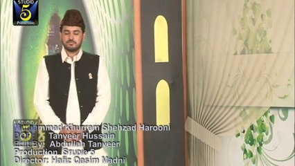Na Pooch Mea Hussain kia Ha - Muhammad Khurram Shehzad Harooni - HD