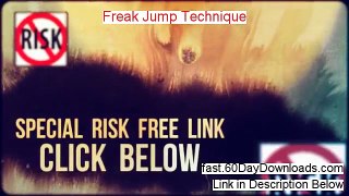 Freak Jump Technique Review (First 2014 eBook Review)