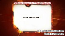 Natural Cure For Yeast Infection - Natural Cure For Yeast Infection Sarah Summer Free