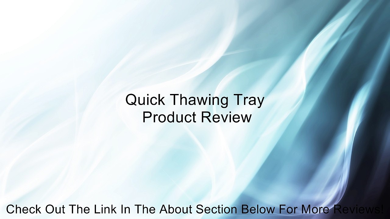 Quick Thawing Tray Review