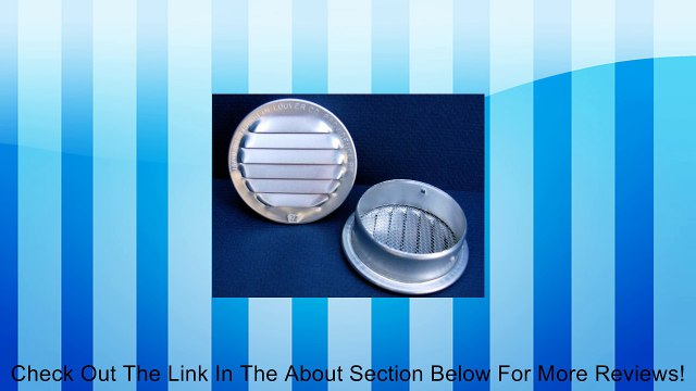 Maurice Franklin Louver-2.5 Round Aluminum Louver with Insect Screen (Priced Per Bag of 4). Item# 2.5 RL-100 Review