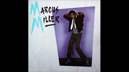 Marcus Miller - My Best Friend's Girlfriend (1984)