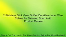 2 Stainless Slick Gear Shifter Derailleur Inner Wire Cables for Shimano Sram Avid Review