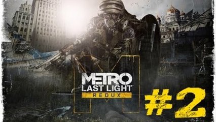 (2.Bölüm) ANNA NİYE SATTIN? | Metro : Last Light (PS4)