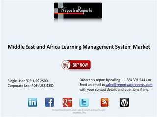 Middle East and Africa Learning Management System Market Forecast to 2019
