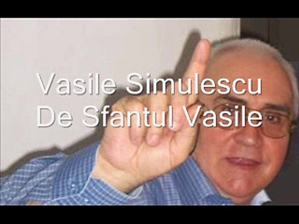 Vasile Simulescu - De Sfantul Vasile