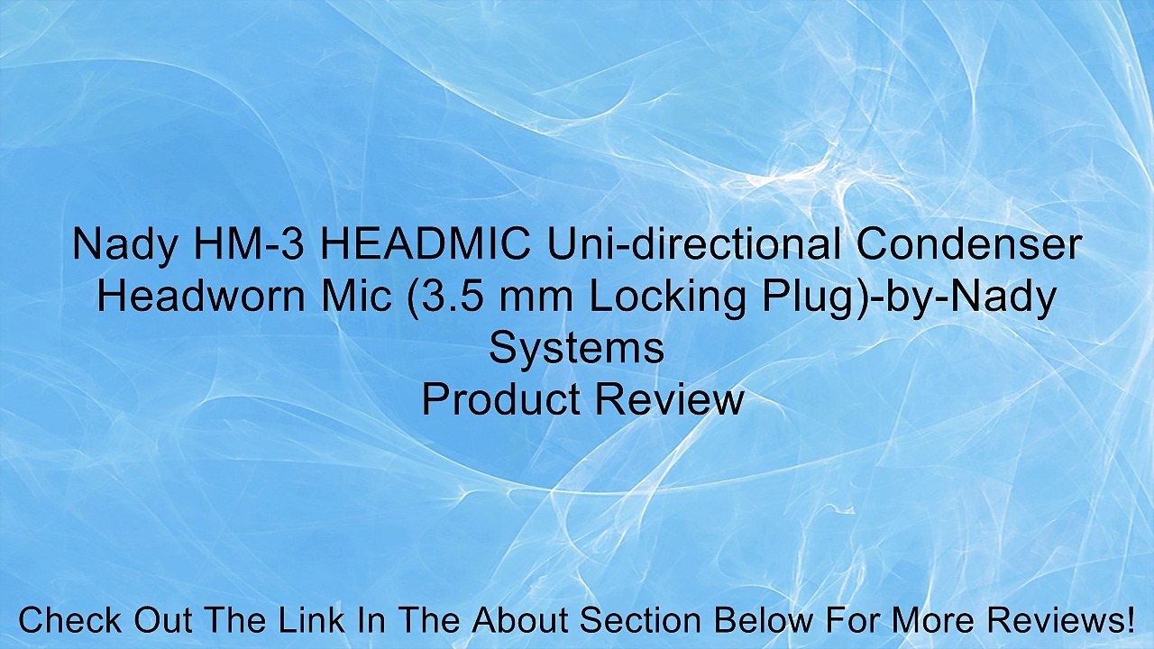 Nady HM-3 HEADMIC Uni-directional Condenser Headworn Mic (3.5 mm Locking Plug)-by-Nady Systems Review