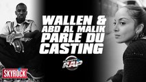 Abd Al Malik et Wallen parlent du casting 