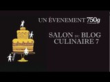 Salon du Blog Culinaire #7 - Lycée Hôtelier - 750 Grammes - 750 Grammes