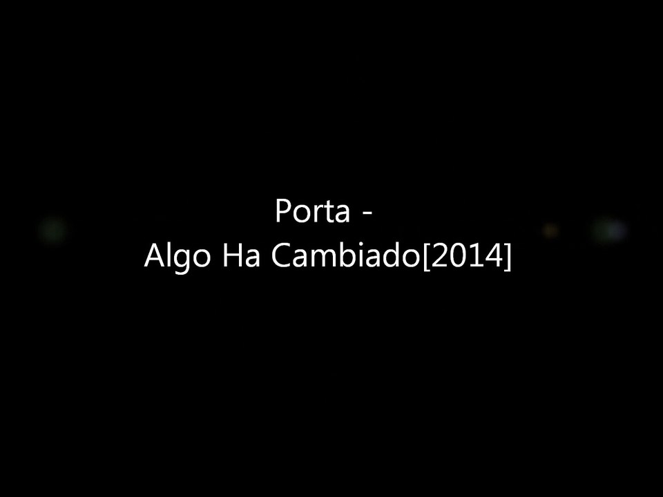 Porta - La Primera Vez[Con Gema]