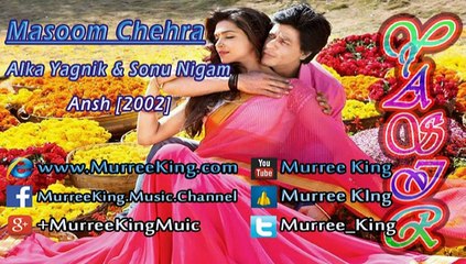 Masoom Chehra - Alka Yagnik, Sonu Nigam [HQ Audio] (((Yasir)))