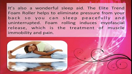 Foam Roller - The Answer To Back Pain  Remedy At Your Fingertips