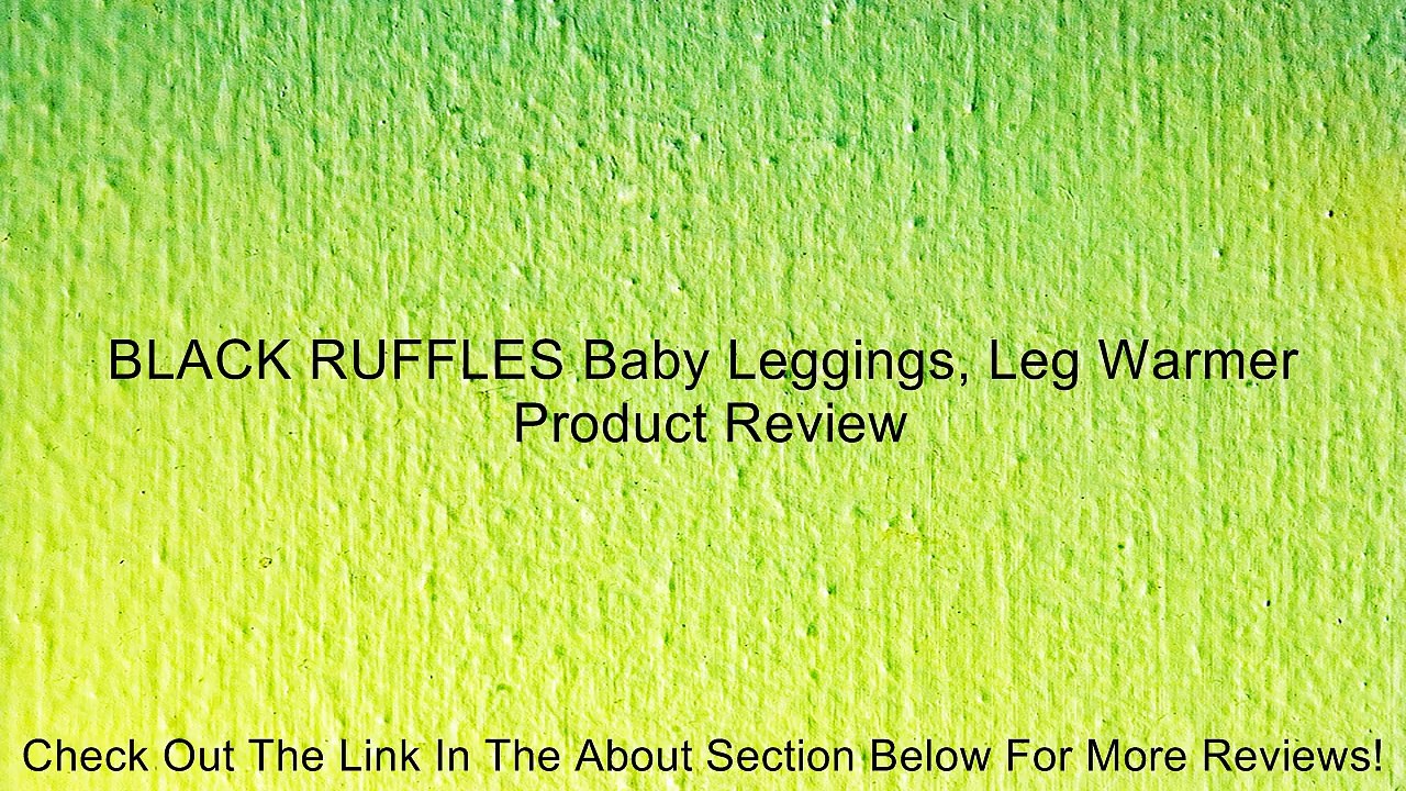 BLACK RUFFLES Baby Leggings, Leg Warmer Review
