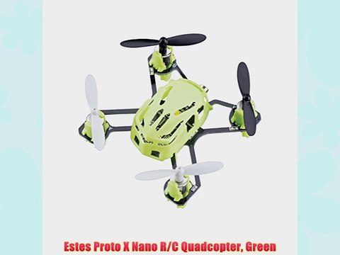 Estes Proto X Nano R/C Quadcopter Green - Holiday Gift Guide