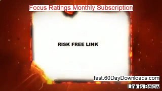 Get Focus Ratings Monthly Subscription free of risk (for 60 days)