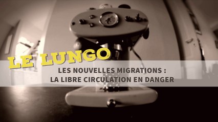 Les nouvelles migrations : la libre circulation en danger