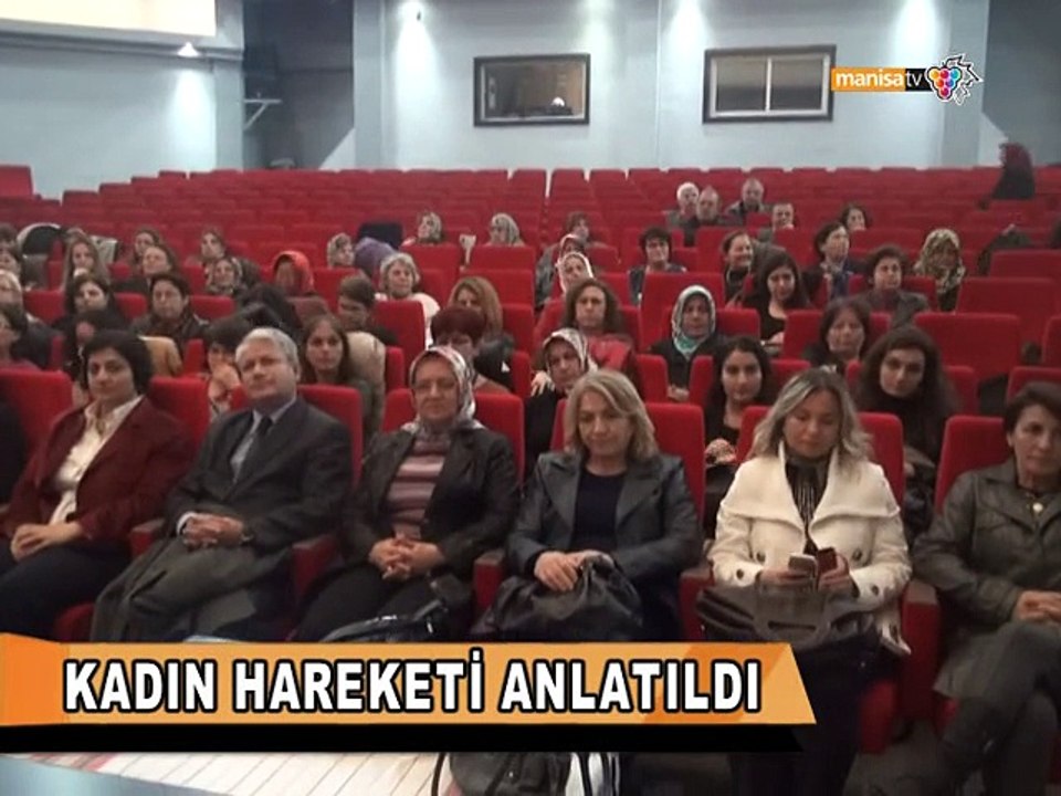 KADIN HAREKETİ ANLATILDI