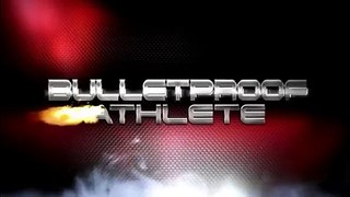 bulletproof athlete