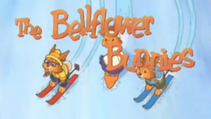 The Bellflowers Bunnies - Opening Theme