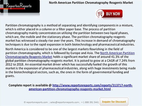 North American Partition Chromatography Reagents Market is poised to grow at a CAGR of 7.24% by 2018
