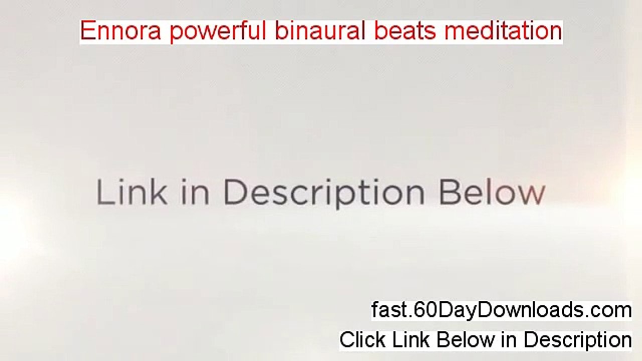 Ennora powerful binaural beats meditation Review (Newst 2014 product Review)