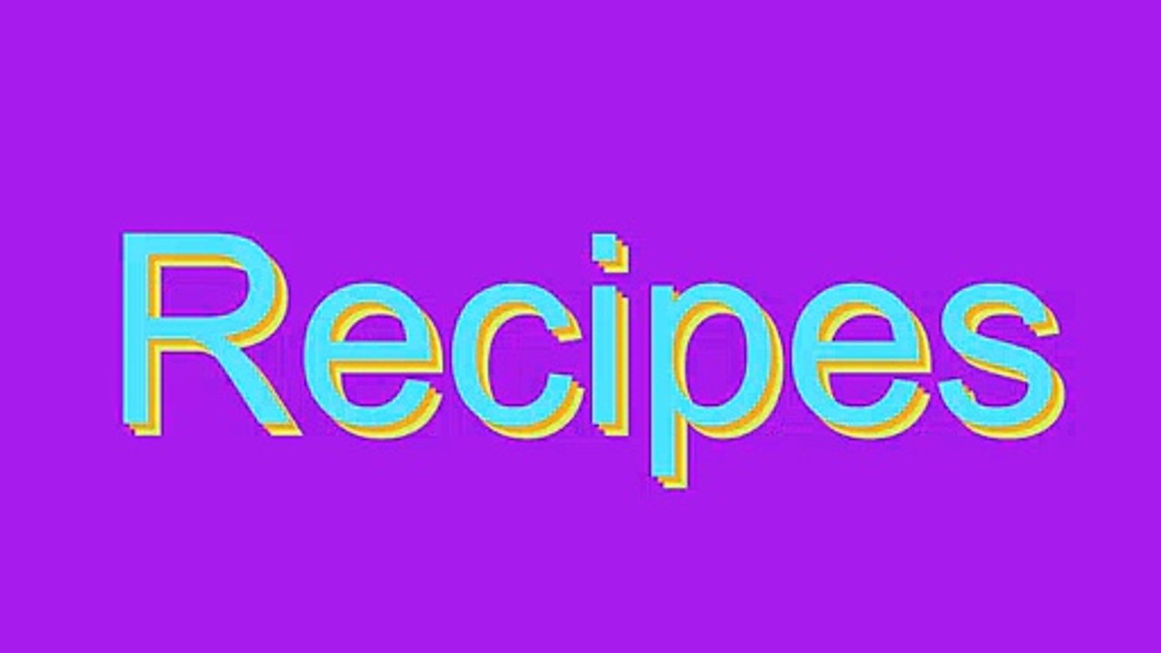 How to Pronounce Recipes