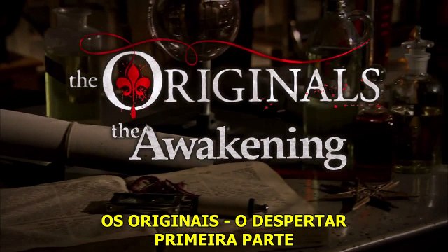 The Originals: The Awakening - 1ª Parte [Legendado PT BR]