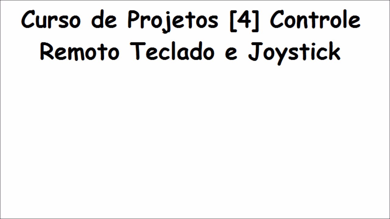 Controle Remoto Teclado e Joystick.