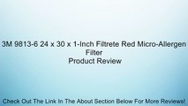 3M 9813-6 24 x 30 x 1-Inch Filtrete Red Micro-Allergen Filter Review