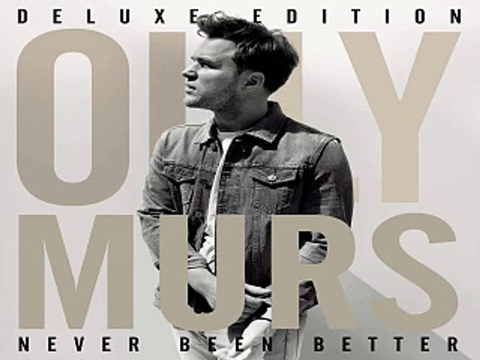 [ DOWNLOAD ALBUM ] Olly Murs - Never Been Better (Deluxe Edition) [ iTunesRip ]