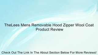 TheLees Mens Removable Hood Zipper Wool Coat Review