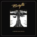 Brigitte - À bouche que veux-tu ♫ Download Free ♫