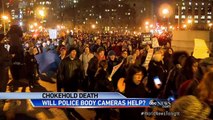 Choke Hold Protests Across the Country; NYPD Starts Testing Body Cameras For Police Officers.