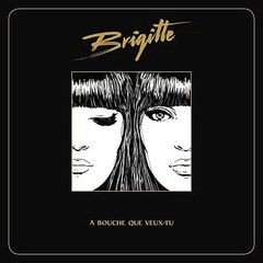 Brigitte - À bouche que veux-tu ♫ MP3 ♫