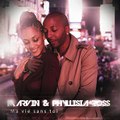 Marvin & Phyllisia Ross - Ma vie sans toi ♫ MP3 ♫